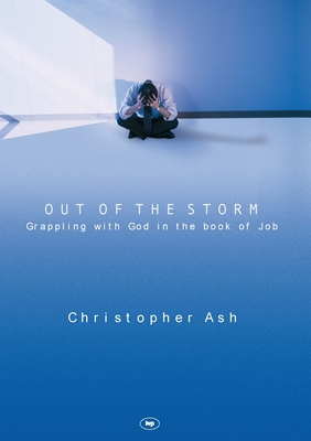 Out of the storm: Questions And Consolations Fr... 1844740560 Book Cover