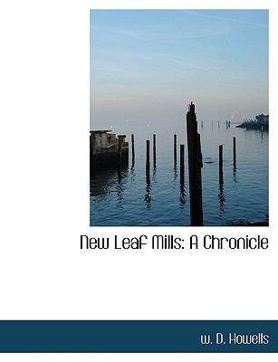New Leaf Mills: A Chronicle 1113844620 Book Cover