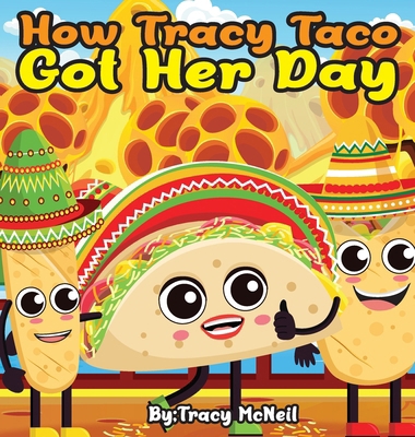 How Tracy Taco Got Her Day B0CVCXVS7L Book Cover