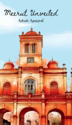 Meerut Unveiled B0DYNSJ6LY Book Cover