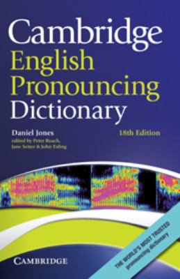 Cambridge English Pronouncing Dictionary 0521765757 Book Cover