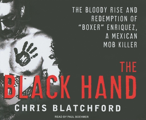 The Black Hand: The Bloody Rise and Redemption ... 1400110483 Book Cover