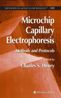 Microchip Capillary Electrophoresis: Methods an... 1588292932 Book Cover