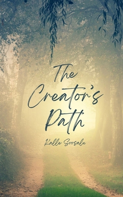 The Creator's Path 9916875863 Book Cover