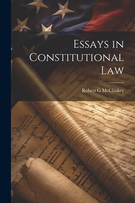 Essays in Constitutional Law 1022893181 Book Cover