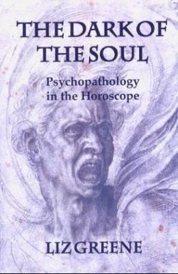 Dark of the Soul : Psychopathology in the Horos... 1900869284 Book Cover