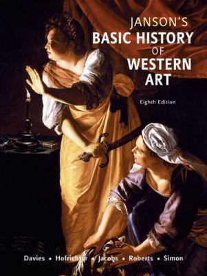 Janson's Basic History of Western Art (8th Edit... 013603912X Book Cover