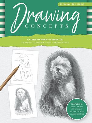 Step-By-Step Studio: Drawing Concepts: A Comple... 1600588980 Book Cover