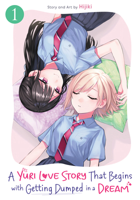 A Yuri Love Story That Begins with Getting Dump... B0F4QBXSGV Book Cover