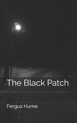The Black Patch 1697551963 Book Cover