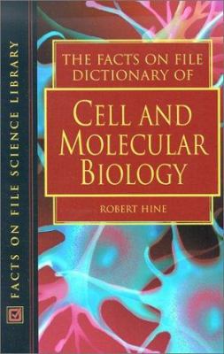 The Facts on File Dictionary of Cell and Molecu... 0816049122 Book Cover