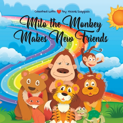 Milo the Monkey Makes New Friends B0BTRTDFV1 Book Cover