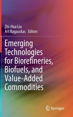 Emerging Technologies for Biorefineries, Biofue... 3030655830 Book Cover