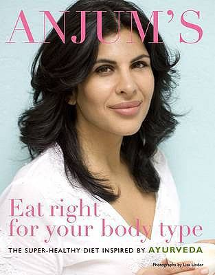 Anjum's - Eat right for your body type
