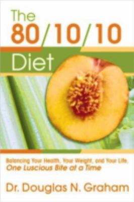 80/10/10 Diet: Balancing Your Health, Your Weig... 1893831248 Book Cover