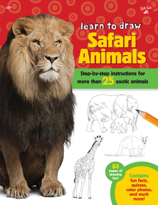 Learn to Draw Safari Animals: Step-By-Step Inst... 1600584810 Book Cover