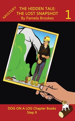 The Hidden Tale 1 (The Lost Snapshot) Chapter B... 1949471829 Book Cover