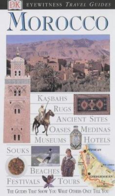 DK Eyewitness Travel Guides: Morocco (Eyewitnes... 0751372536 Book Cover