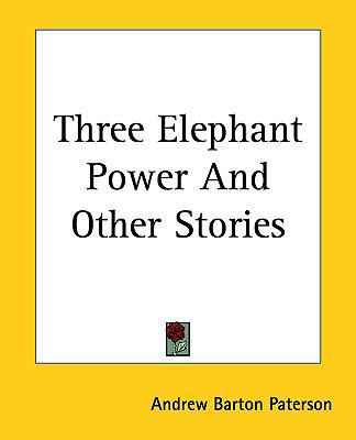 Three Elephant Power and Other Stories 1161482415 Book Cover