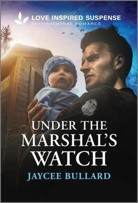 Under the Marshal's Watch 0369772180 Book Cover