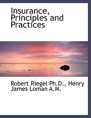 Insurance, Principles and Practices 1116936739 Book Cover
