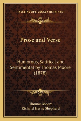 Prose and Verse: Humorous, Satirical and Sentim... 116404737X Book Cover