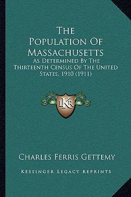 The Population Of Massachusetts: As Determined ... 1167168364 Book Cover