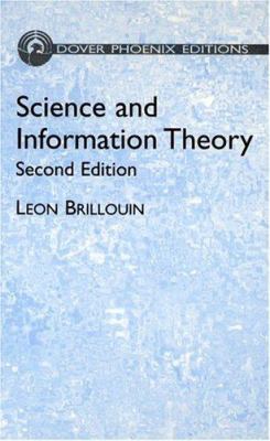 Science and Information Theory, Second Edition 0486439186 Book Cover