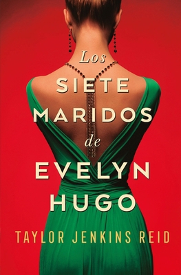 Siete Maridos de Evelyn Hugo, Los -V3* [Spanish] 8419130397 Book Cover