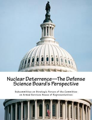 Nuclear Deterrence--The Defense Science Board's... 1982029315 Book Cover