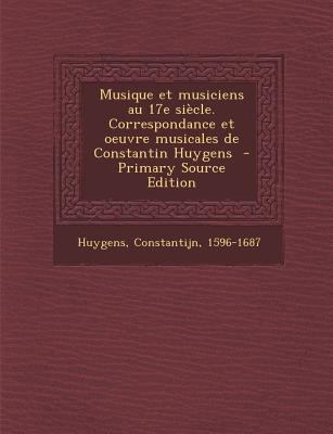 Musique et musiciens au 17e siècle. Corresponda... [French] 1295770482 Book Cover