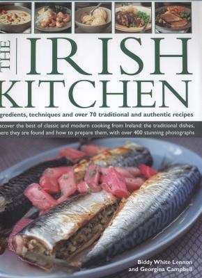 The Irish Kitchen: Ingredients, Techniques and ... 0754824098 Book Cover