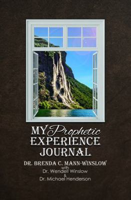 My Prophetic Experience Journal