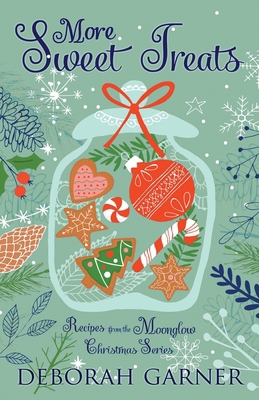 More Sweet Treats 1952140323 Book Cover