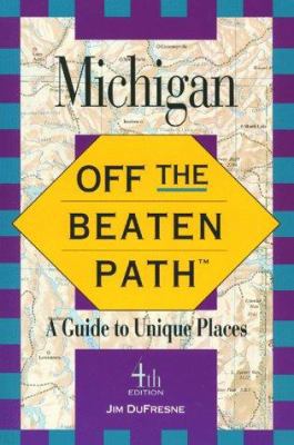 Michigan Off the Beaten Path: A Guide to Unique... 1564408868 Book Cover