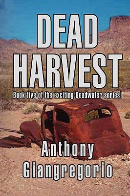 Dead Harvest (Deadwater Series Book 5) 1935458000 Book Cover