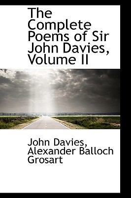 The Complete Poems of Sir John Davies, Volume II 1103932292 Book Cover