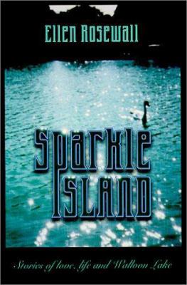 Sparkle Island: Stories of Love, Life and Wallo... 0970110707 Book Cover