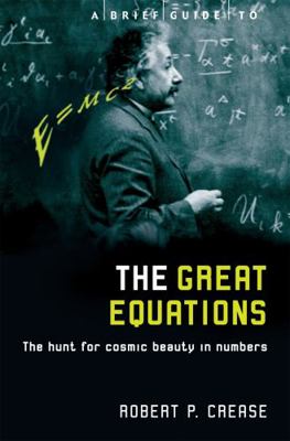 A Brief Guide to the Great Equations: The Hunt ... B008YFBLN8 Book Cover