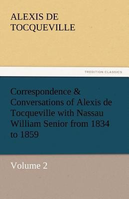 Correspondence & Conversations of Alexis de Toc... 3842435185 Book Cover