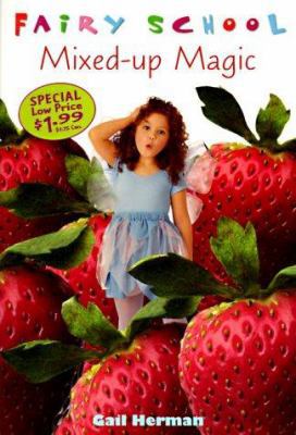 Mixed-Up Magic (Fairy School) 0375806059 Book Cover