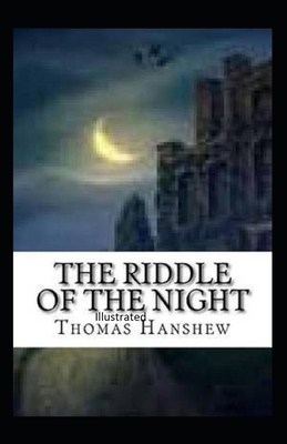 The Riddle of the Night ILLUSTRATED B08F6X4PKN Book Cover