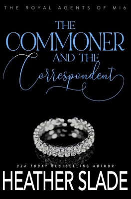 The Commoner and the Correspondent: A sexy Brit... 1953626378 Book Cover