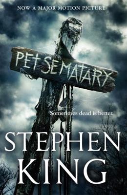 Pet Sematary: Film tie-in edition of Stephen Ki... 1529378311 Book Cover