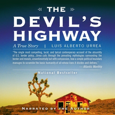 The Devil's Highway: A True Story 1611136806 Book Cover