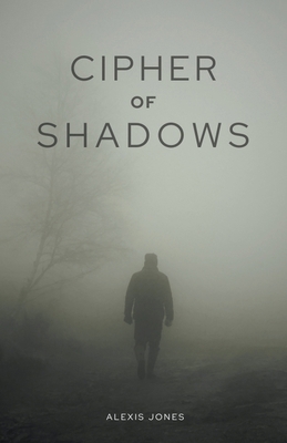 Cipher of Shadows B0CSXQTQDZ Book Cover