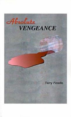 Absolute Vengeance 1585001503 Book Cover