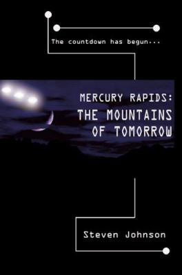 Mercury Rapids: The Mountains of Tomorrow 059536358X Book Cover