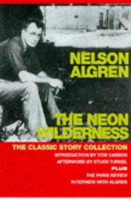 The Neon Wilderness 1888363215 Book Cover