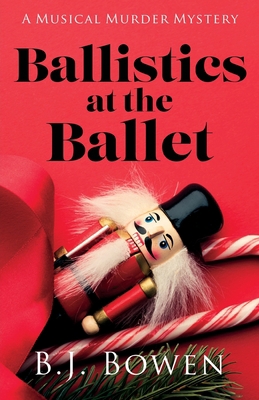 Ballistics at the Ballet 1684920329 Book Cover